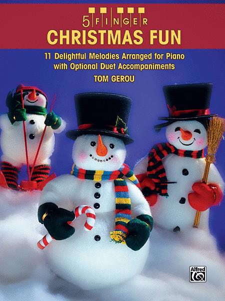 5 FINGER CHRISTMAS FUN (5 FINGER PNO) - GEROU TOM - Alfred Music