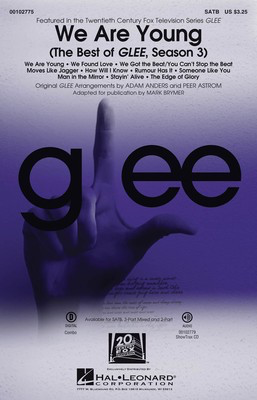 We Are Young - The Best of Glee, Season 3 Medley - SATB Adam Anders|Peer Astrom Hal Leonard Choral Score Octavo