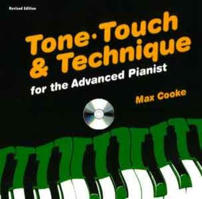 Tone, Touch & Technique for the Advanced Pianist - CD ONLY