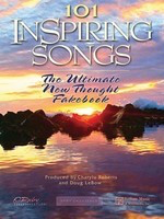 101 Inspiring Songs - The Ultimate New Thought Fakebook - Hal Leonard Lead Sheet