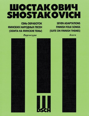 Seven (7) Adaptations Finnish Folk Songs - (suite On Finnish Themes) Score - DSCH Full Score