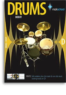 Rockschool Drums Debut Bk/Cd 2006 - 2012 -