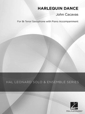 Harlequin Dance - Grade 2 Tenor Saxophone Solo - John Cacavas - Alto Saxophone Hal Leonard