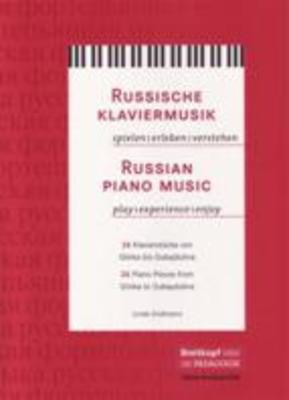 Russian Piano Music - 24 Piano PIeces from Glinka to Gubaidulina - Piano Breitkopf & Hartel