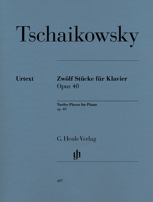 12 Piano Pieces Op. 40 - Peter Ilyich Tchaikovsky - Piano G. Henle Verlag Piano Solo HN497