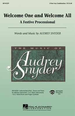 Welcome One and Welcome All - A Festive Processional - Audrey Snyder - Hal Leonard ShowTrax CD CD