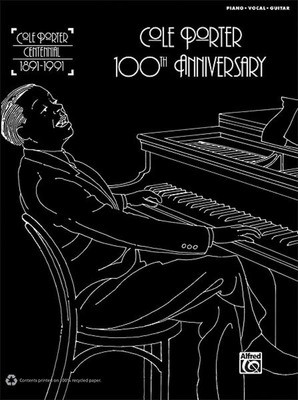 Cole Porter 100th Anniversary Songbook - Cole Porter - Alfred Music Piano, Vocal & Guitar