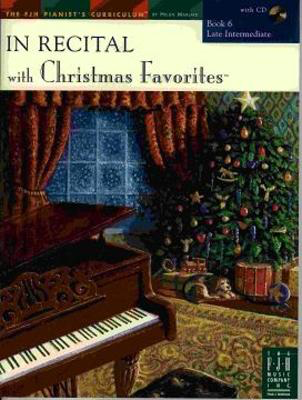 In Recital with Christmas Favorites Book 6