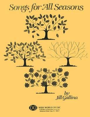 Songs for All Seasons - Collection with Reproducible Parts - Jill Gallina|Michael Gallina - Unison/2-Part Shawnee Press Choral Score