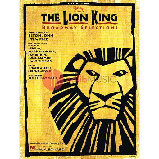 Lion King Broadway Selections - Piano/Vocal by Elton Johh/Tim Rice Hal Leonard 313097