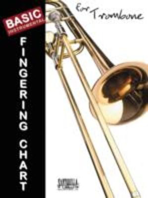 Basic Fingering Chart For Trombone - Out Of Print