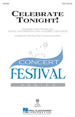 Celebrate Tonight! - Audrey Snyder|John Jacobson - SATB Hal Leonard Octavo