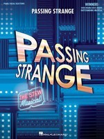 Passing Strange - The Stew Musical - Stew - Hal Leonard Vocal Selections