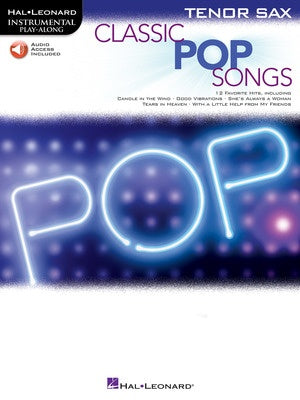 Classic Pop Songs For Tenor Sax Book/Audio Access Online - Tenor Saxophone - Hal Leonard