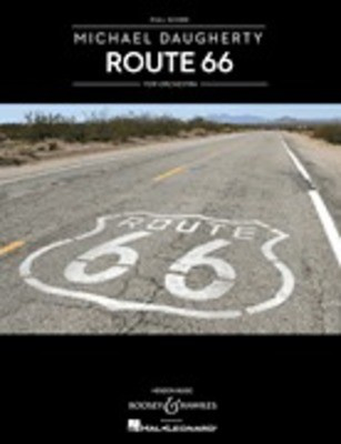 Route 66 - Orchestra Full Score - Michael Daugherty - Boosey & Hawkes Full Score