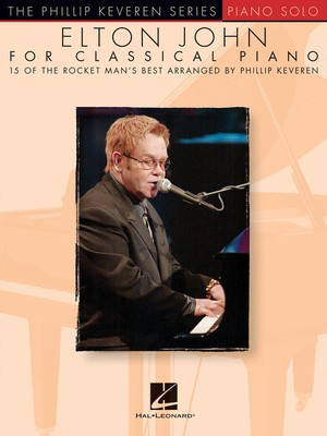 Elton John for Classical Piano Arr. Phillip Keveren - Piano Solo - Hal Leonard