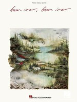 Bon Iver - Guitar|Piano|Vocal Hal Leonard Piano, Vocal & Guitar