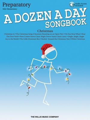 A DOZEN A DAY - PIANO - CHRISTMAS SONGBOOK - PREPARATORY - WILLIS MUSIC 147365