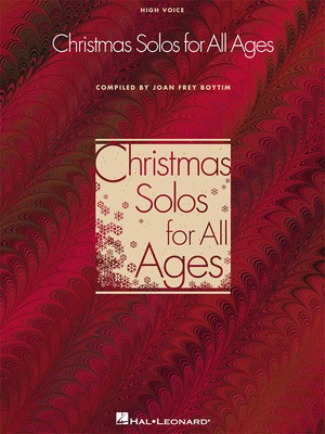 Christmas Solos for All Ages - High Voice - Vocal High Voice Joan Frey Boytim Hal Leonard Piano & Vocal