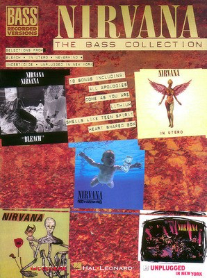 Nirvana - The Bass Guitar Collection* - Bass Guitar Hal Leonard Bass TAB with Lyrics & Chords