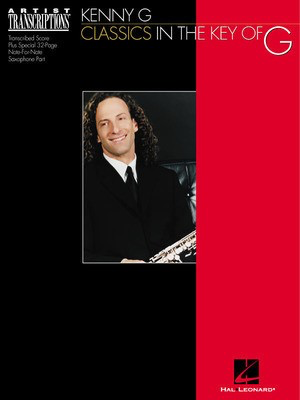 Classics in the Key of G - Soprano and Tenor Saxophone - Soprano Saxophone Hal Leonard