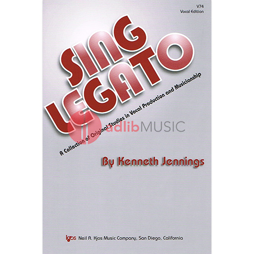 Sing Legato - Kenneth Jennings - Classical Vocal|Vocal Neil A. Kjos Music Company