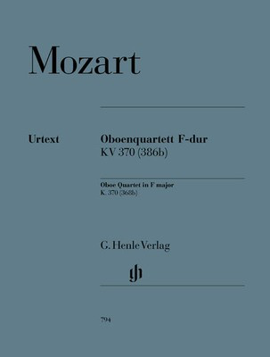 Quartet K 370 F major - Wolfgang Amadeus Mozart - Oboe|Viola|Cello|Violin G. Henle Verlag Quartet Parts