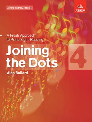 Joining the Dots Book 4 - Piano Sight-Reading by Bullard ABRSM 9781860969799