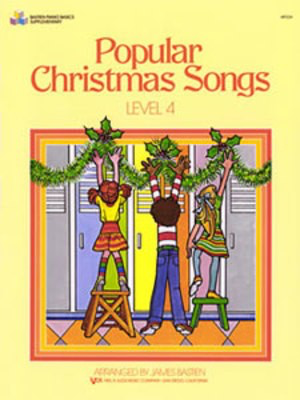 Popular Christmas Songs, Level 4 - Piano James Bastien Neil A. Kjos Music Company