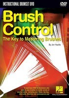 Brush Control - The Key to Mastering Brushes - Drums Jon Hazilla Hal Leonard DVD