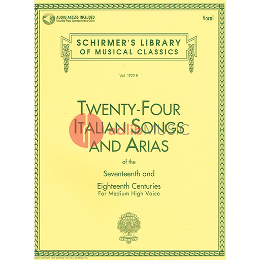 24 Italian Songs & Arias of the 17th & 18th Centuries - Medium High Voice/Audio Access Online Schirmer 50481592