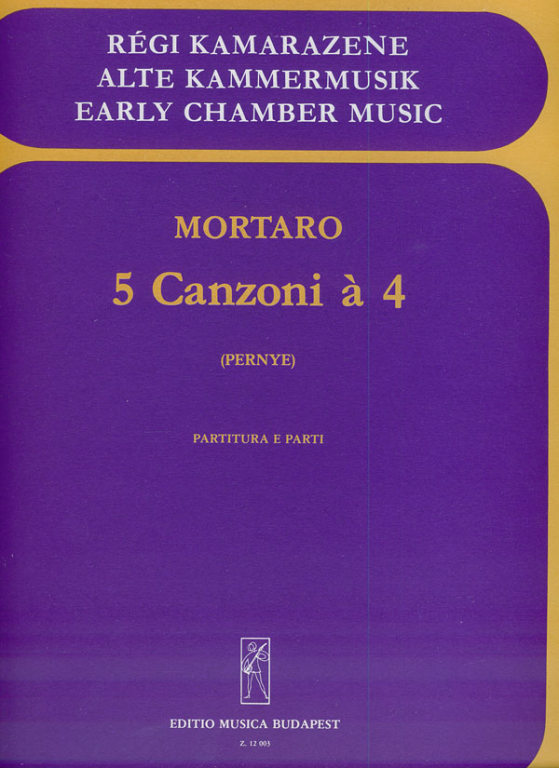 Mortaro - 5 Canzoni a 4 - 4-Part Chamber Ensemble EMB Z12003