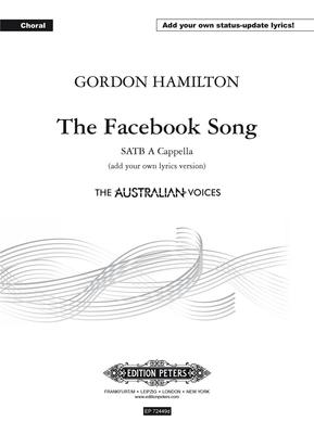 Facebook Song - for SATB a cappella add lyrics - Gordon Hamilton - SATB Edition Peters Choral Score Octavo