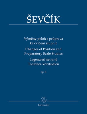 Changes of Position and Preparatory Scale Studies Op. 8 - Otakar Sevcik - Violin Barenreiter