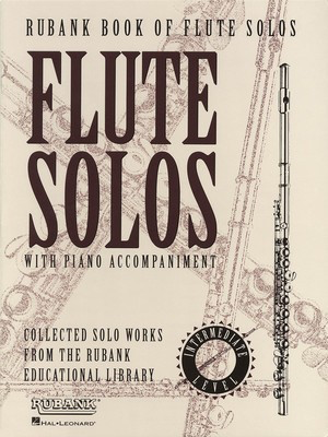 Rubank Book of Flute Solos - Intermediate Level - (Includes Piano Accompaniment) - Various - Rubank Publications