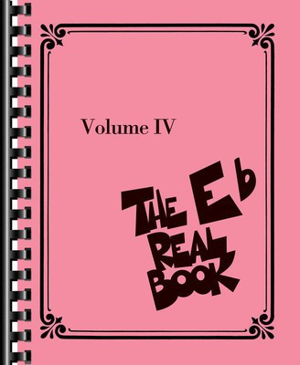 The Real Book - Volume IV - E-flat Edition - Various - Hal Leonard Fake Book