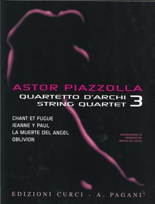 Piazzolla - String Quartets Volume 3 - String Quartet arranged by Solda Edizioni Curci EC11752