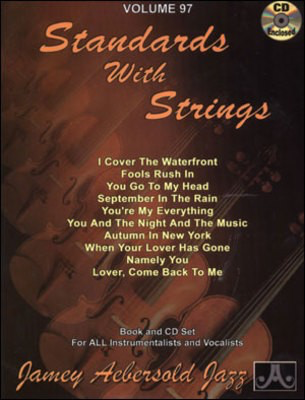 Standards with Strings - Volume 97 - Book and CD Set for All Instrumentalists and Vocalists - Various - All Instruments Jamey Aebersold Jazz Lead Sheet /CD