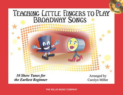 Teaching Little Fingers to Play Broadway Songs Book/CD