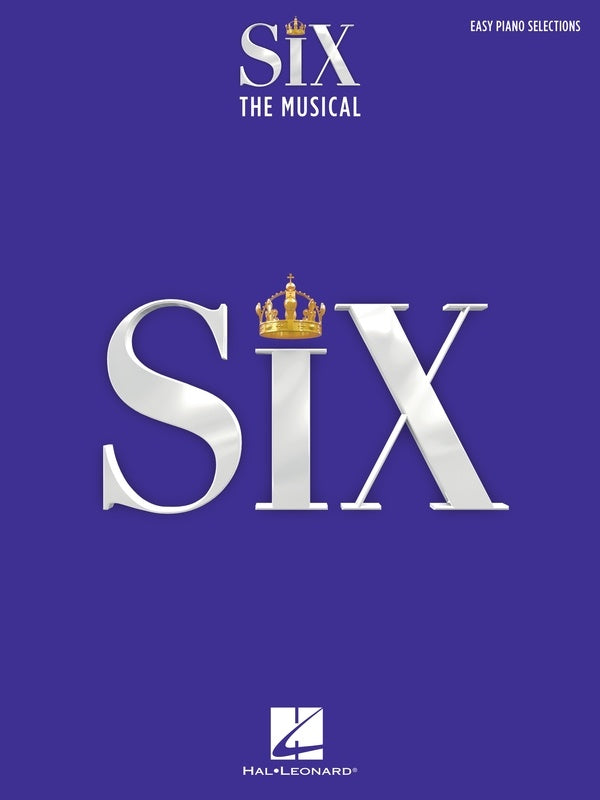 Six (The Musical) - Easy Piano Hal Leonard 362597