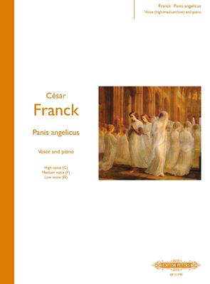 Panis Angelicus - Cesar Franck - Classical Vocal High Voice|Medium Voice|Low Voice Edition Peters Vocal Score