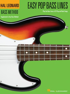 Easy Pop Bass Lines - Play the Bass Lines of 20 Pop and Rock Songs - Bass Guitar Hal Leonard