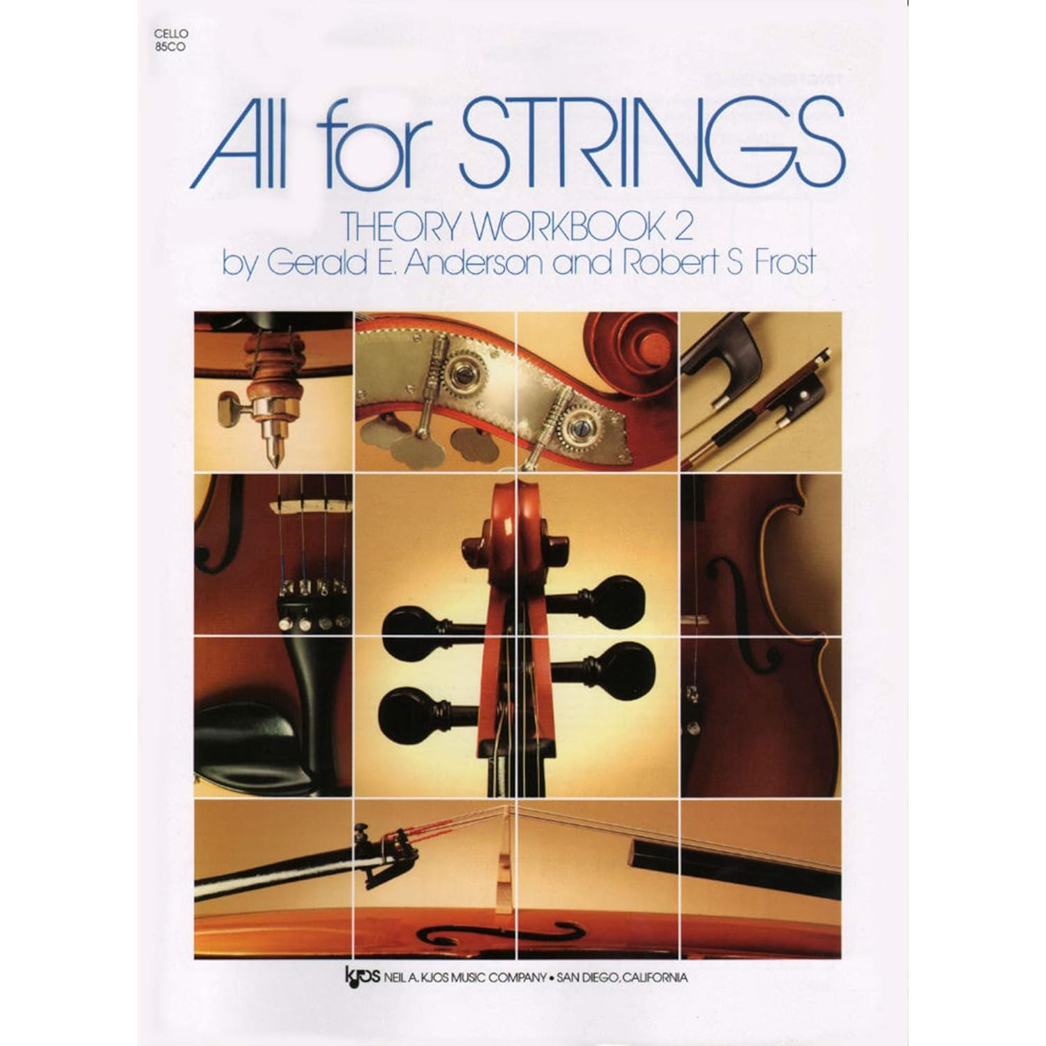 All For Strings Theory Workbook 2 Cello - Gerald Anderson|Robert Frost - Cello Neil A. Kjos Music Company