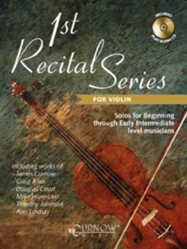 First Recital Series - Various arr James Curnow - Violin - Book/CD - Curnow Music