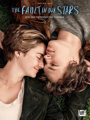 The Fault in Our Stars - Music from the Motion Picture Soundtrack - Guitar|Piano|Vocal Hal Leonard Piano, Vocal & Guitar