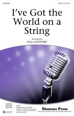 I've Got the World on a String - Harold Arlen|Ted Koehler - Paul Langford Shawnee Press StudioTrax CD CD