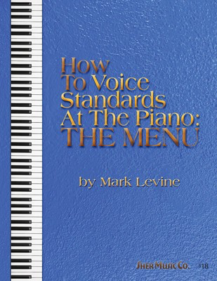 How to Voice Standards at the Piano: The Menu