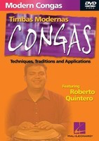 Modern Congas (Timbas Modernas) - Techniques, Traditions and Applications - Roberto Quintero - Congas Hal Leonard DVD