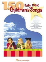 150 Easy Piano Children's Songs - Hal Leonard