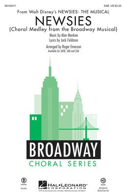 Newsies - Choral Medley from the Broadway Musical - Alan Menken - SAB Roger Emerson Jack Feldman Hal Leonard Choral Score Octavo